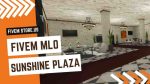 Perfect FiveM Sunshine Plaza
