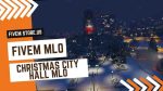 Grateful FiveM Christmas City Hall MLO