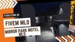 Good FiveM Mirror Park Motel MLO