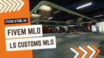 Better LS Customs MLO FiveM