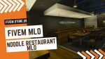 Lovely FiveM Noodle Restaurant MLO