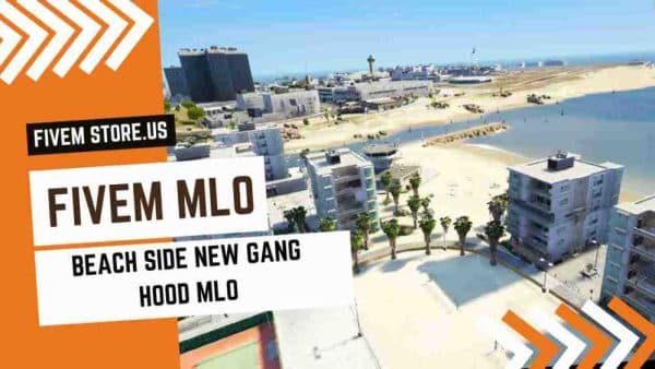 Lovely FiveM Beach Side New Gang Hood MLO