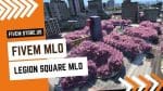 stunning Legion Square V3 FiveM MLO