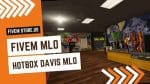 Attractive FiveM Hotbox Davis MLO