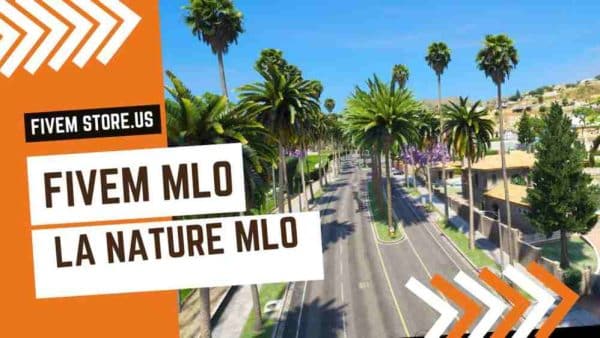best FiveM LA Nature MLO