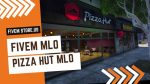 best FiveM Pizza Hut MLO