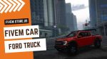 Good FiveM Ford Truck