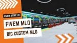 best FiveM Big Custom MLO