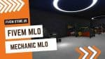 best Mechanic FiveM MLO Shops