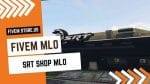 best FiveM SRT Shop MLO