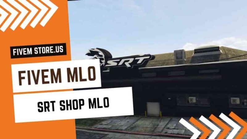 best FiveM SRT Shop MLO
