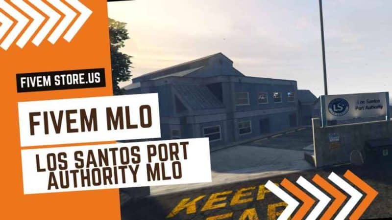 Lovely FiveM Los Santos Port Authority MLO
