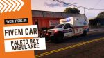 Better FiveM Paleto Bay Ambulance