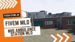 Better FiveM NHS Ambulance Station MLO