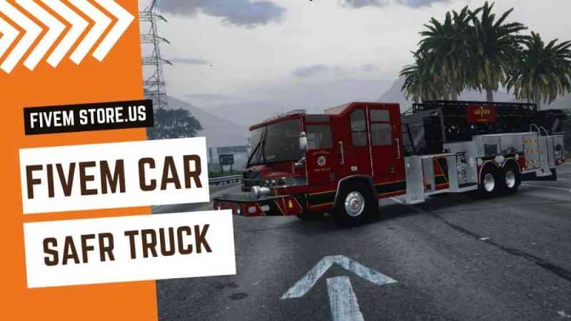 Attractive FiveM SAFR Truck