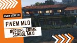 Lovely FiveM NoPixel Crime School MLO