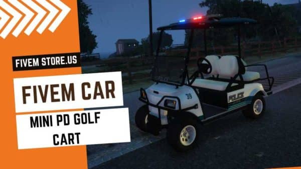 best FiveM Mini PD Golf Cart