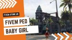 best Baby Girl Ped FiveM