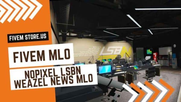 Lovely FiveM NoPixel LSBN Weazel News MLO