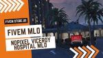 Lovely FiveM NoPixel Viceroy Hospital MLO