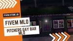 Lovely FiveM Pitchers Gay Bar MLO