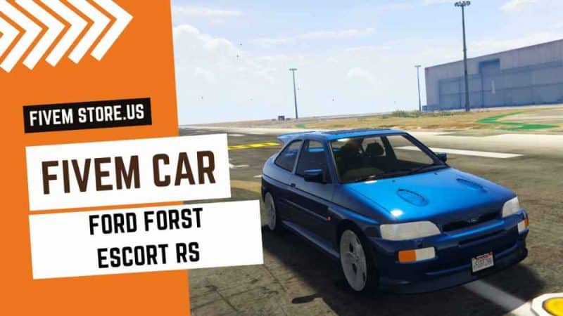 best FiveM Ford Forst Escort RS Car