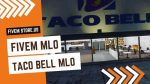 Lovely Taco Bell MLO FiveM