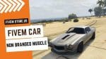 best Muscle Car FiveM