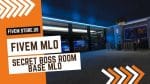 best FiveM Secret boss room base
