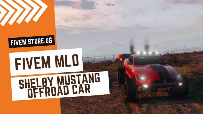 Good FiveM Shelby Mustang Off Road Car
