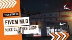 Best Nike Store FiveM