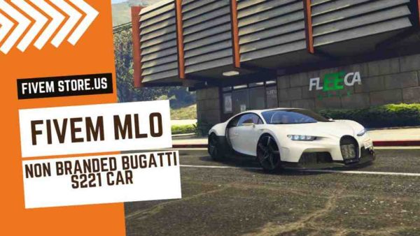 Best FiveM Non Branded Bugatti S221 Car