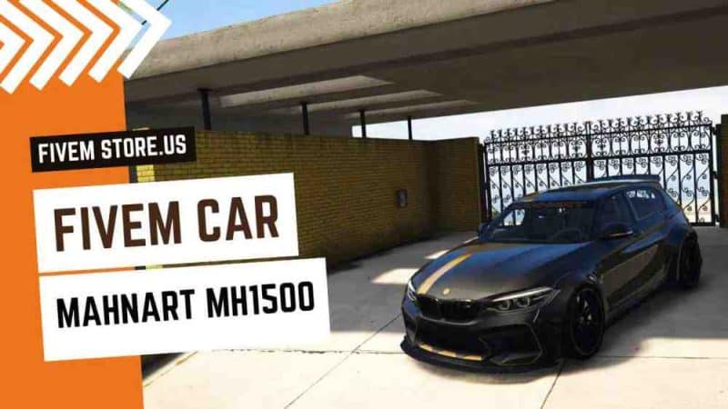 best FiveM Mahnart MH1500