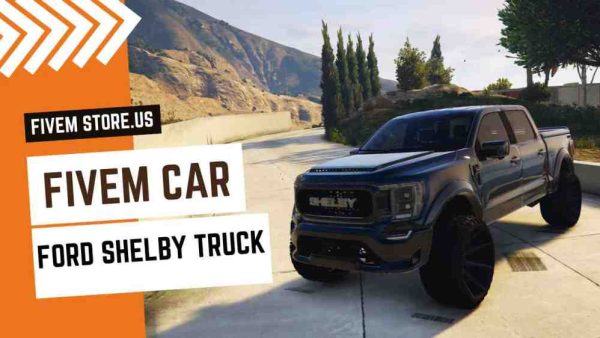 best FiveM Ford Shelby Truck