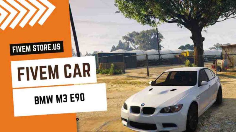 best FiveM BMW M3 E90 car