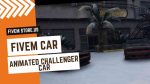 Lovely FiveM Animated Challenger Car