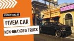 Better FiveM Un Branded Truck