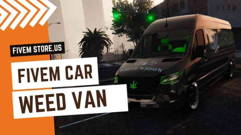 Beautiful FiveM Weed Van
