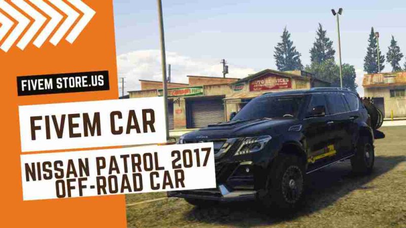 Best FiveM Nissan Patrol 2017 Off Road Car