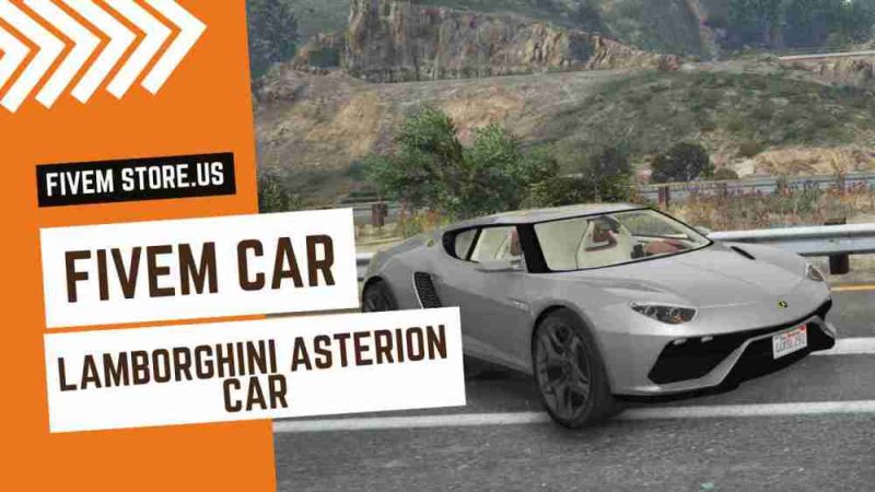Best FiveM Lamborghini Asterion Car