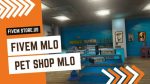 best Pet Shop MLO FiveM