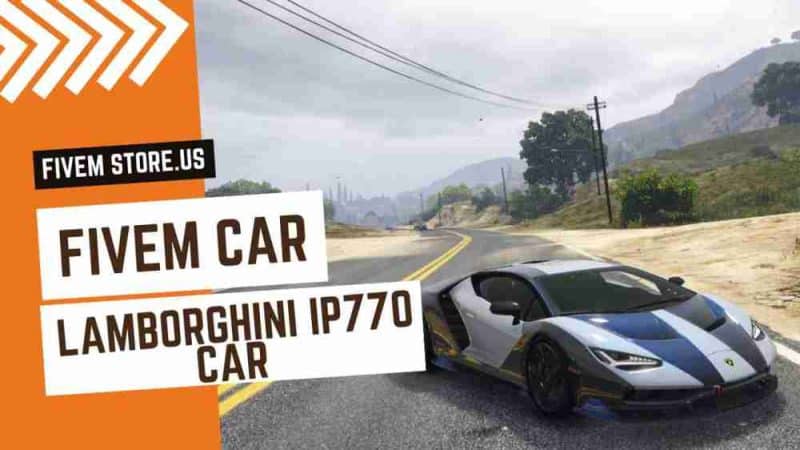 Unique FiveM Lamborghini IP770 Car