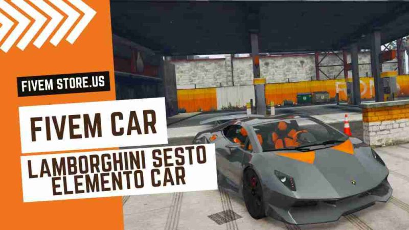 Unique FiveM Lamborghini Sesto Elemento Car