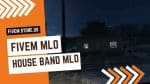 lovely House Band MLO FIveM