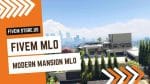 best FiveM Modern Mansion MLO