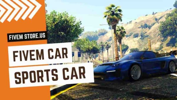Attractive Sports Car FiveM