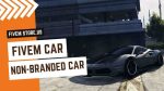 Unique FiveM Car Non Brand