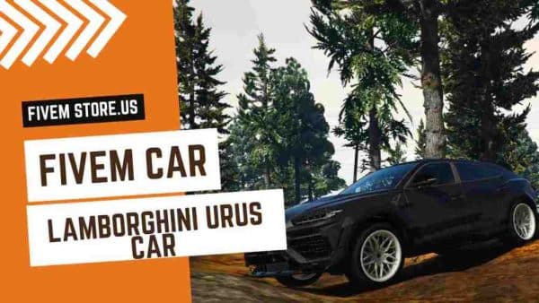 Perfect FiveM Lamborghini Urus Car