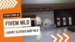 best FiveM Luxury Clothes Shop MLO