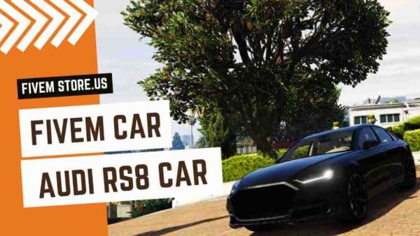Unique FiveM Audi RS8 Car